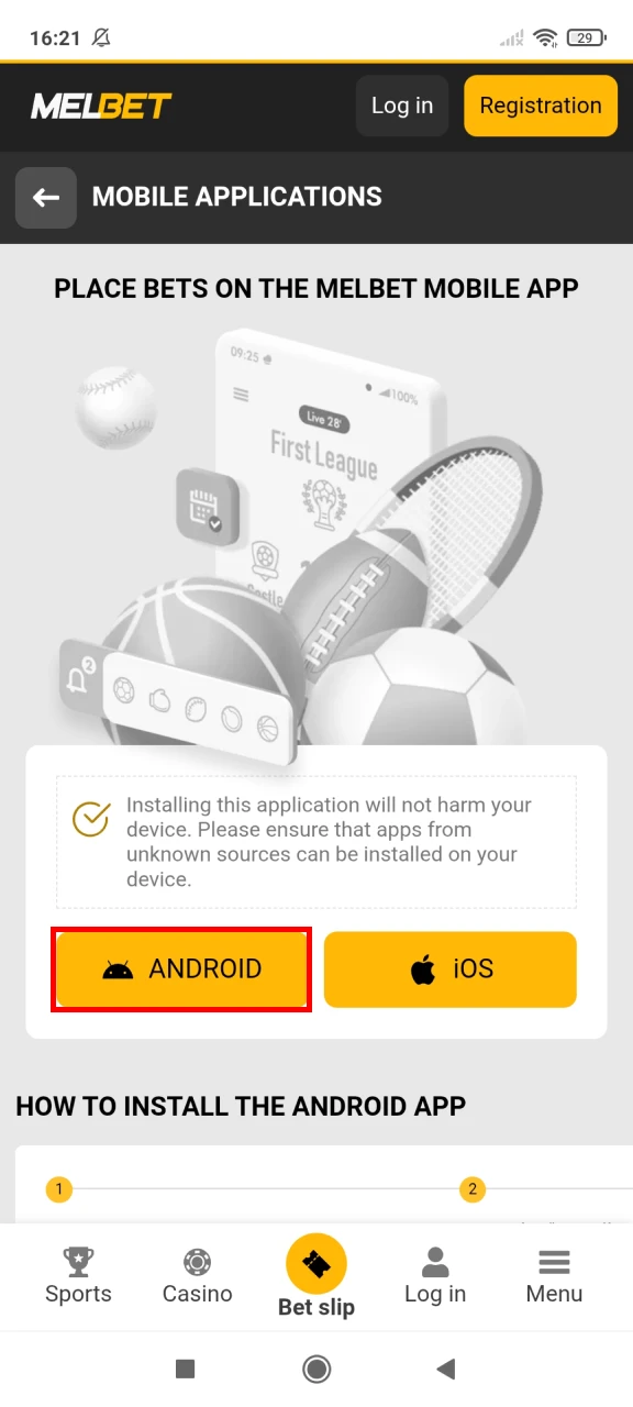 You need to go to the page to download the Melbet application for Android.